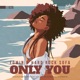 Only You Single