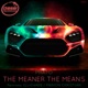 The Meaner the Means Single