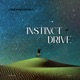 Instinct Drive Single