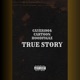 True Story feat Cartoon HoodFigaz Single