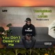 You Don t Deserve Me feat Lorenz Single