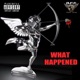 What Happened feat Kemistress Single