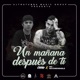Un Mañana Después de Ti feat No Recomendable Livegian Beats Single