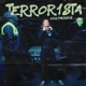 TERROR1STA Single