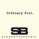 Ordinary Fool Single