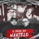 O Peso do Martelo feat Habeascorpus Single