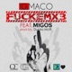 FUCKEMX3 feat Migos Single