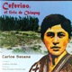 Ceferino el Lirio de Chimpay