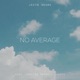 No Average feat Justice Posas Ghxsty Single
