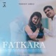 Fatkara Single