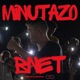 Minutazo Bnet Fecha Final Miraelbuenrap 2019 Single