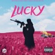 Lucky feat Wook SMOKE1 Lucks AJaX the KiNG YKB Single