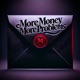 MORE MONEY MORE PROBLEMS Single
