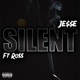 Silent feat R0SS Single