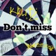 Don t Miss feat Wazzzay Single