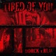 Tired of You Single