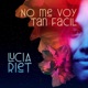 No Me Voy Tan Fácil Single