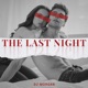The Last Night Single