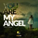 You Are My Angel feat Rodrigo Single