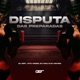 DISPUTA DAS PREPARADAS Single