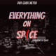 Everything on Spice feat Lil Quise Single
