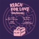 Reach for Love EP