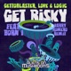 Get Risky feat Born I Single