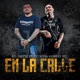 En La Calle feat Gordo 3XL Single