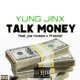 Talk money feat Joe Moses Firekidd Single