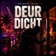 Deur dicht Single