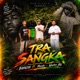 Tra Sangka Single