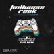 Failhouse Rock Single