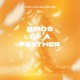 Birds of a Feather Single