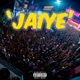 Jaiye Single