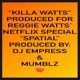 Killa Watts feat Mumblz Single