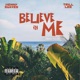 Believe in me feat Trill Lee Single