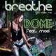 Breathe feat Mael You Make Me Single