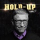 Hold Up Vol 2