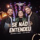 Se Não Entendeu Ao Vivo Single