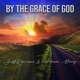 By the Grace of God