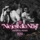 Nie jest dla Nas Original Remix Single