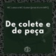 De Colete e de Peça feat MC Gudan Single