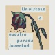 Un vistazo a nuestra pasada juventud Single