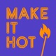 Make It Hot Single