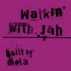 Walkin with Jah Single