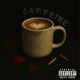 Caffeine feat Rydah Single