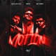 Motion feat MC Deep Byg Smyle Single