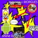 shine bright feat MORGUES Single