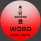 B WORD Single