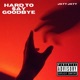 Hard To Say Goodbye Single
